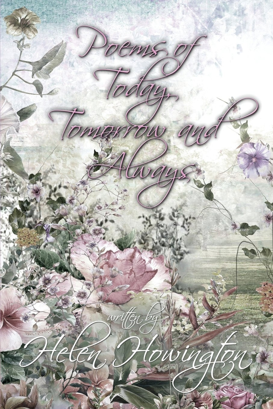 Poems of Today, Tomorrow, and Always Poetry