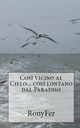 Così vicino al Cielo, così lontano dal Paradiso Drama