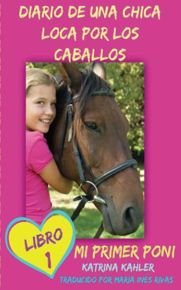 Diario de una chica loca por los caballos. Mi primer poni. Libro 1 Manga