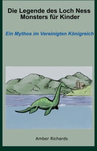 Die Legende des Loch Ness Monsters für Kinder Novels & Short Stories