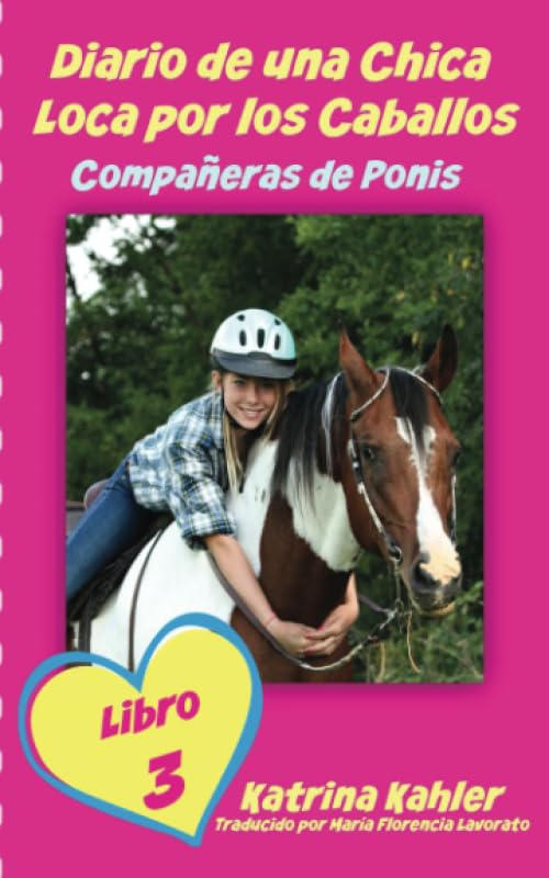 Diario de una Chica Loca por los Caballos: Compañeras de Ponis book