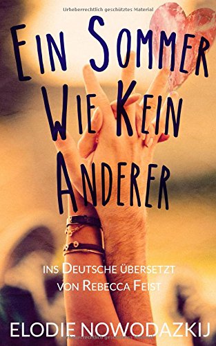 Ein Sommer wie kein anderer (Nick & Em, 1) book