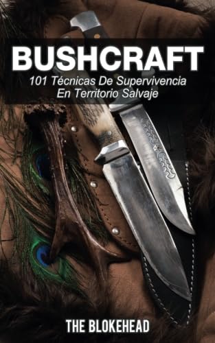 Bushcraft 101 técnicas de supervivencia en territorio salvaje book