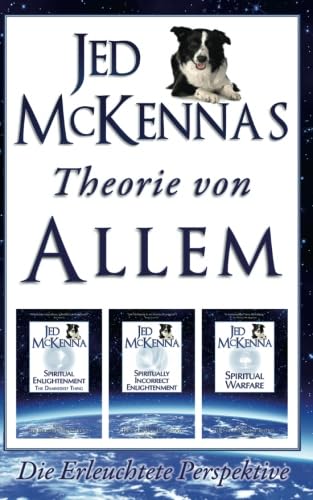 Jed McKennas Theorie von Allem: Die Erleuchtete Perspektive Philosophy
