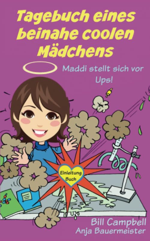 Tagebuch eines beinahe coolen Mädchens - Maddi stellt sich vor - Ups! book