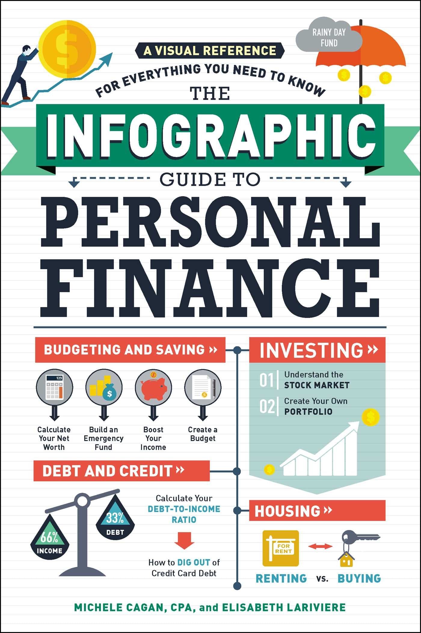 The Infographic Guide to Personal Finance: A Visual Reference for Everything You Need to Know (Infographic Guide Series) Business, Finance & Career