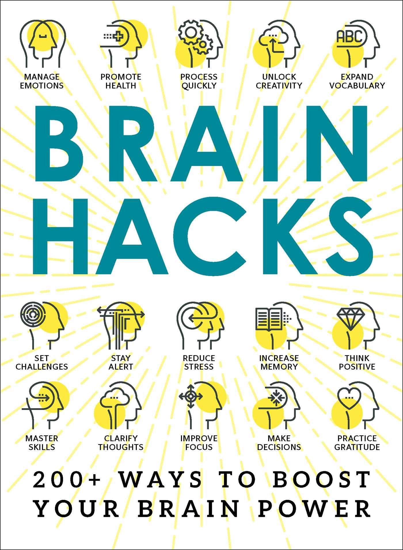 Brain Hacks: 200+ Ways to Boost Your Brain Power (Life Hacks Series) Medicine