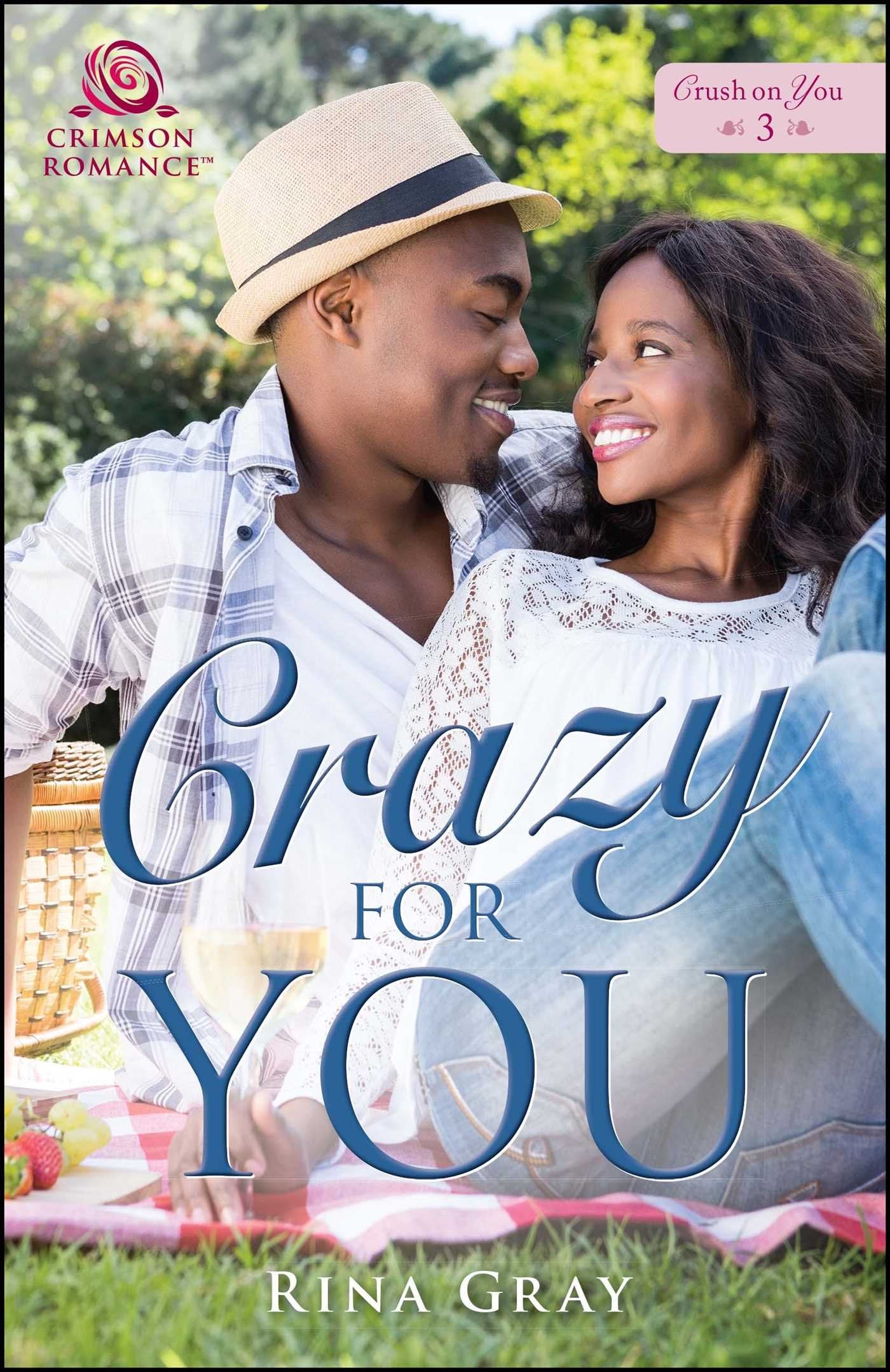 Crazy for You (Crush on You, Band 3) Contemporary literature