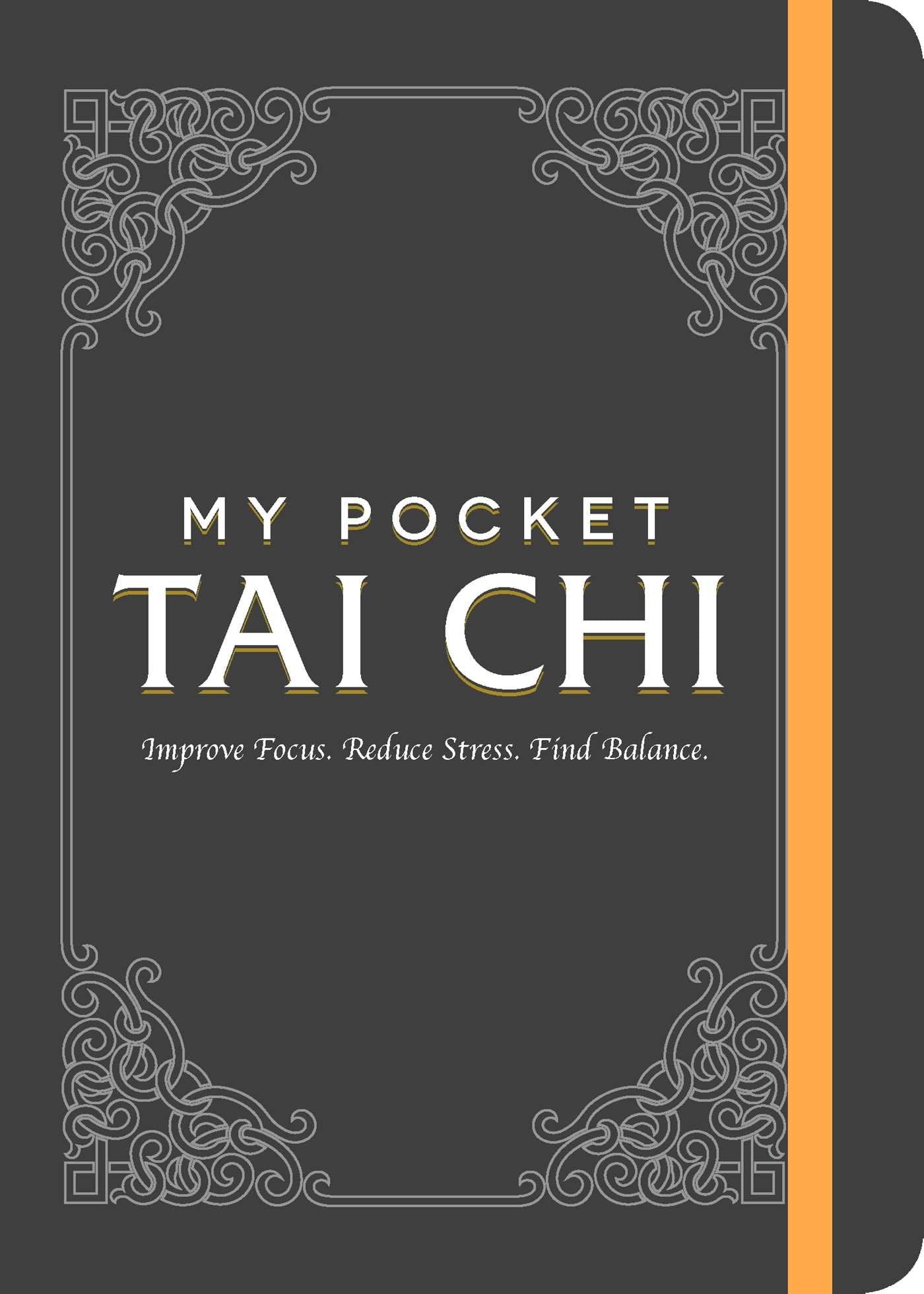 My Pocket Tai Chi: Improve Focus. Reduce Stress. Find Balance. Health, Nutrition & Fitness