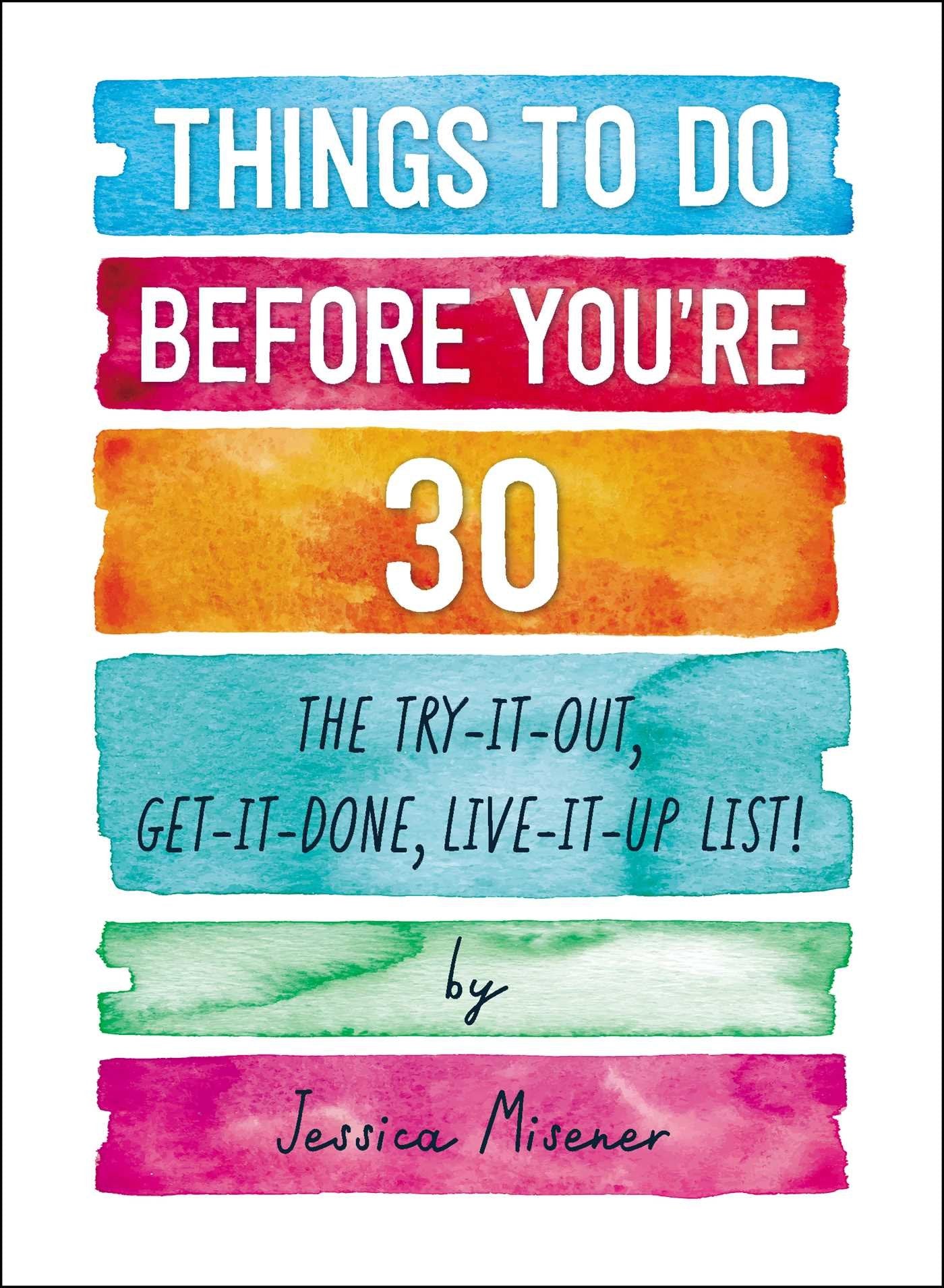 Things to Do Before You're 30 Business, Finance & Career