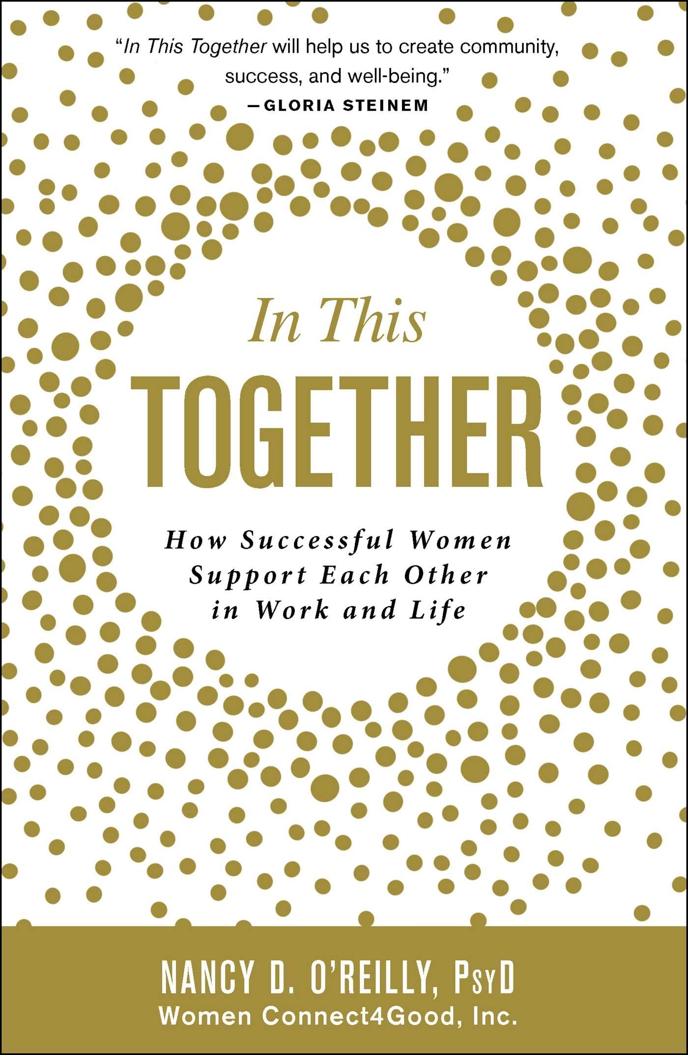 In This Together: How Successful Women Support Each Other in Work and Life Social Sciences
