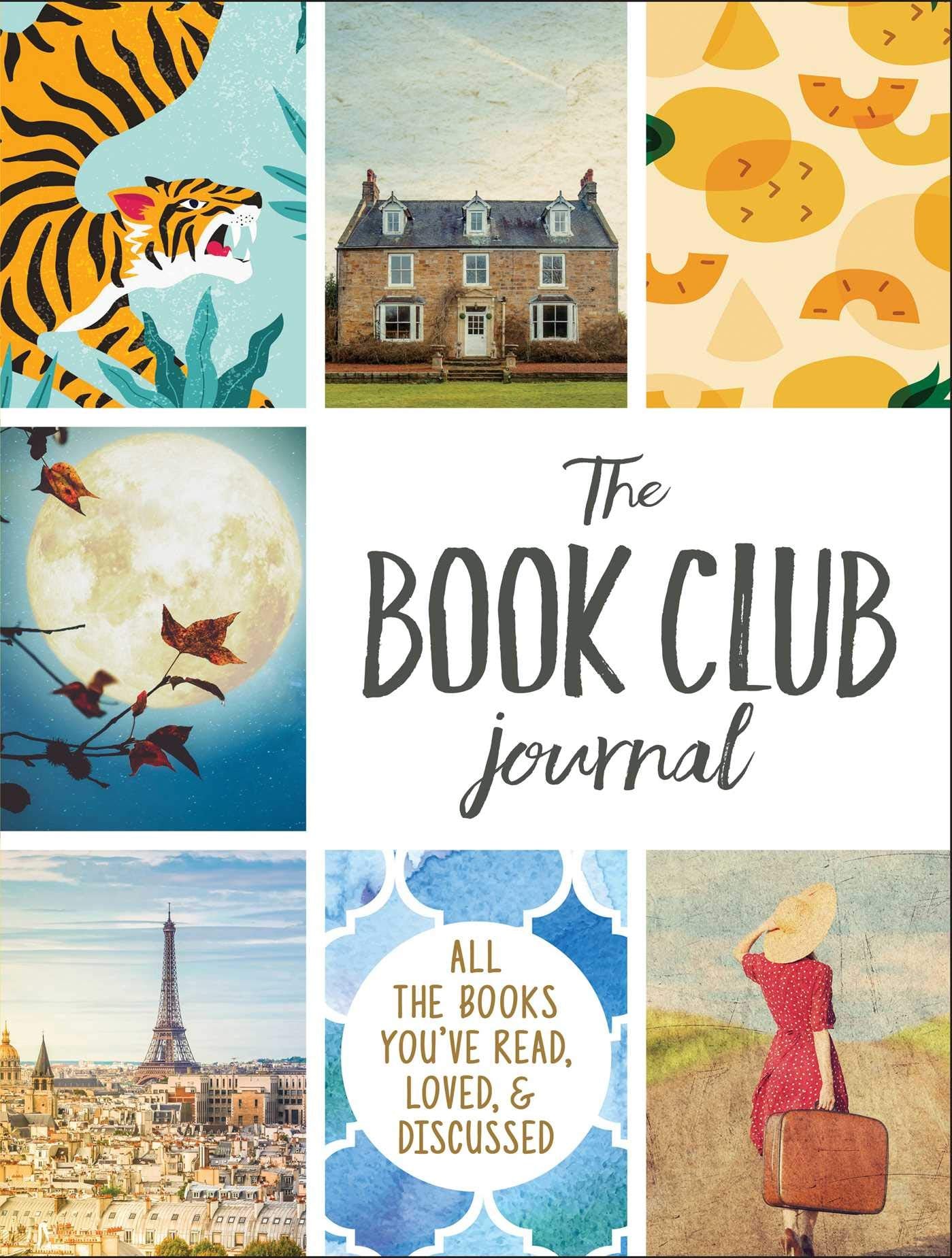 The Book Club Journal: All the Books You've Read, Loved, & Discussed Contemporary literature