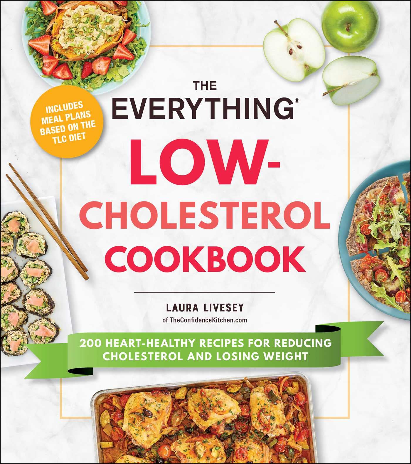 The Everything Low-Cholesterol Cookbook: 200 Heart-Healthy Recipes for Reducing Cholesterol and Losing Weight (Everything® Series) Leisure, Home & Garden