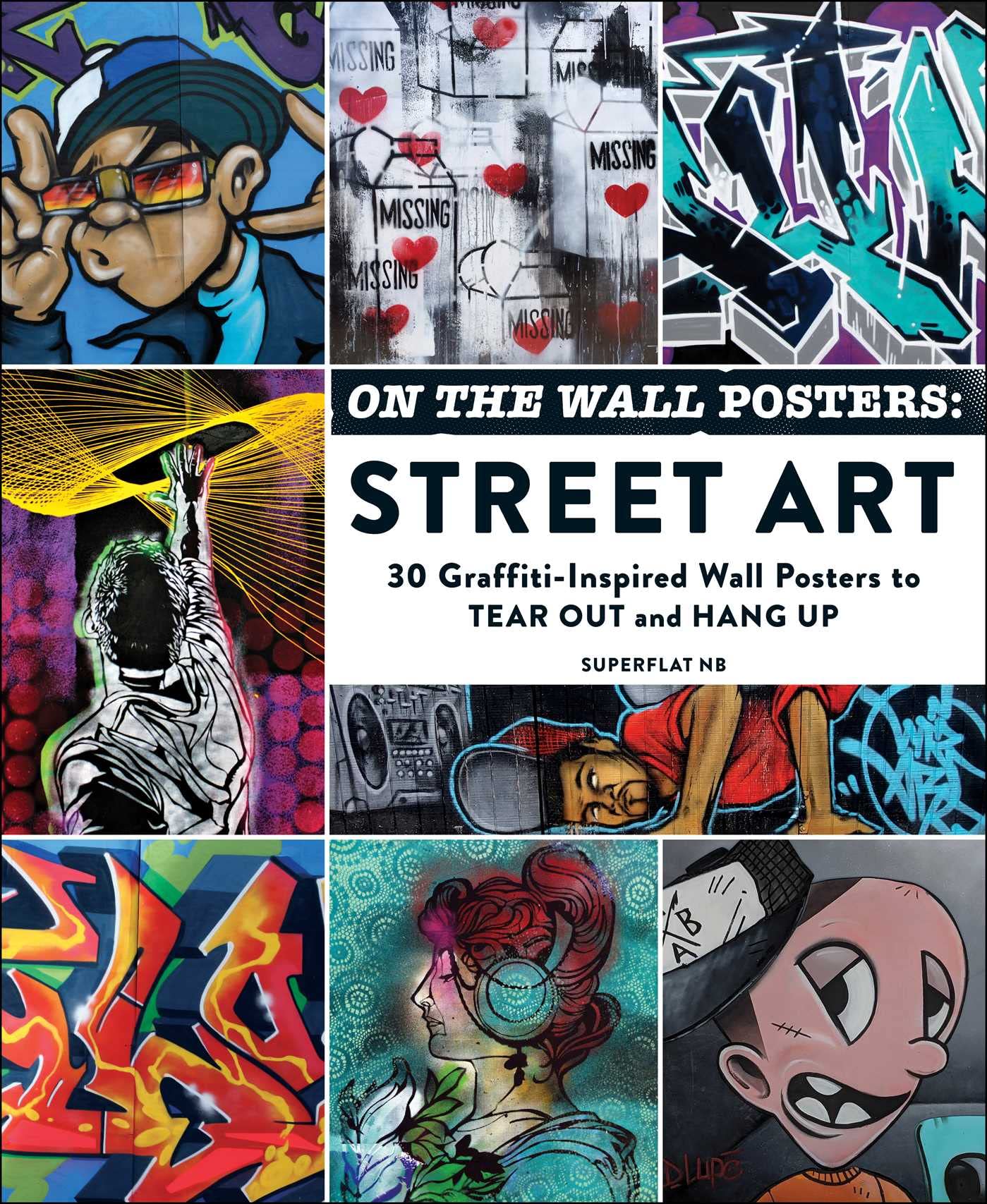 On the Wall Posters: Street Art Film, Art & Culture