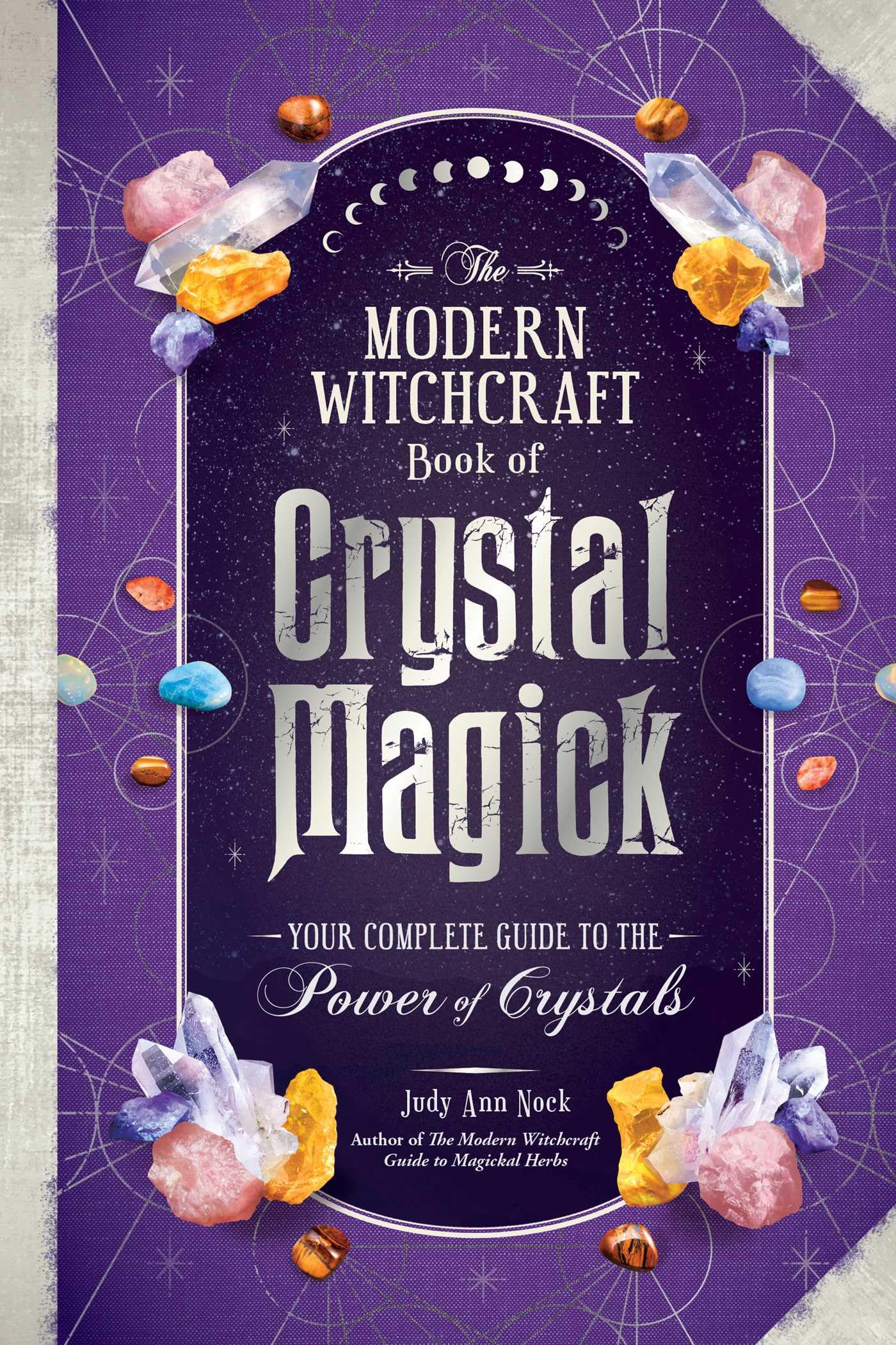 The Modern Witchcraft Book of Crystal Magick Religion & Esotericism