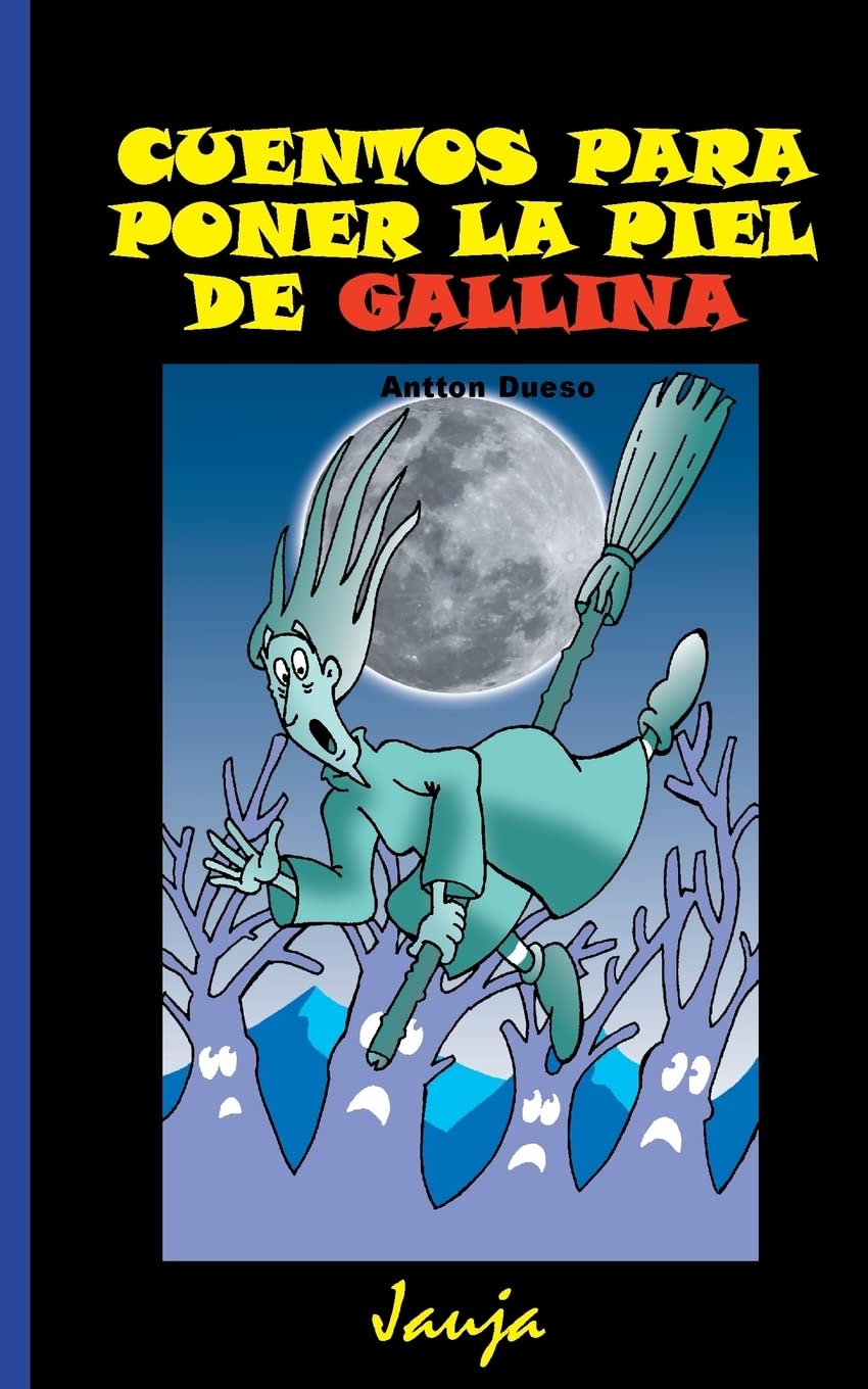 Cuentos para poner la piel de gallina (Jauja, Band 6) Horror & Mystery