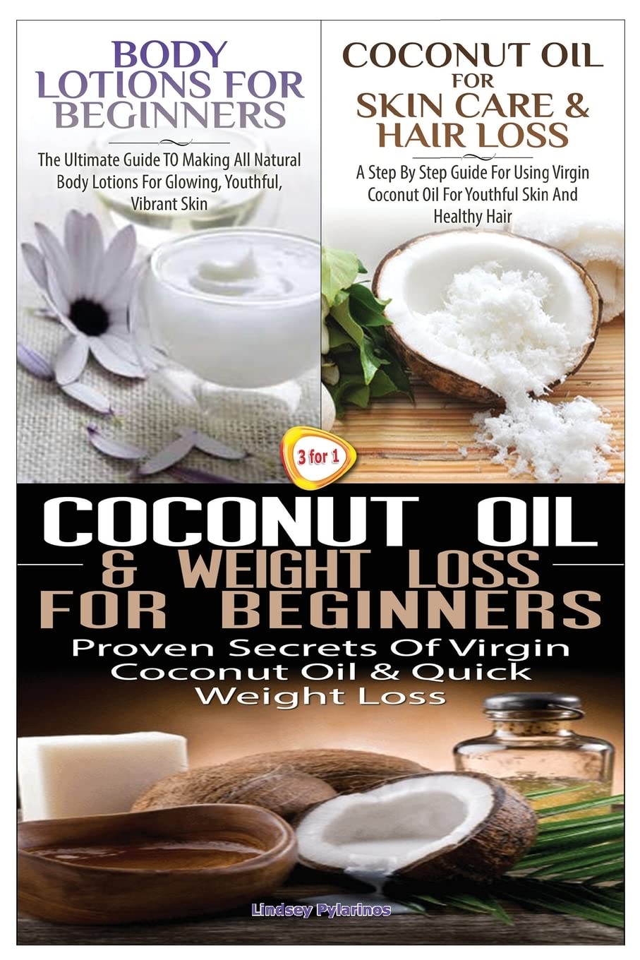 Body Lotions For Beginners & Coconut Oil for Skin Care & Hair Loss & Coconut Oil & Weight Loss for Beginners (Essential oils, Band 19) Leisure, Home & Garden