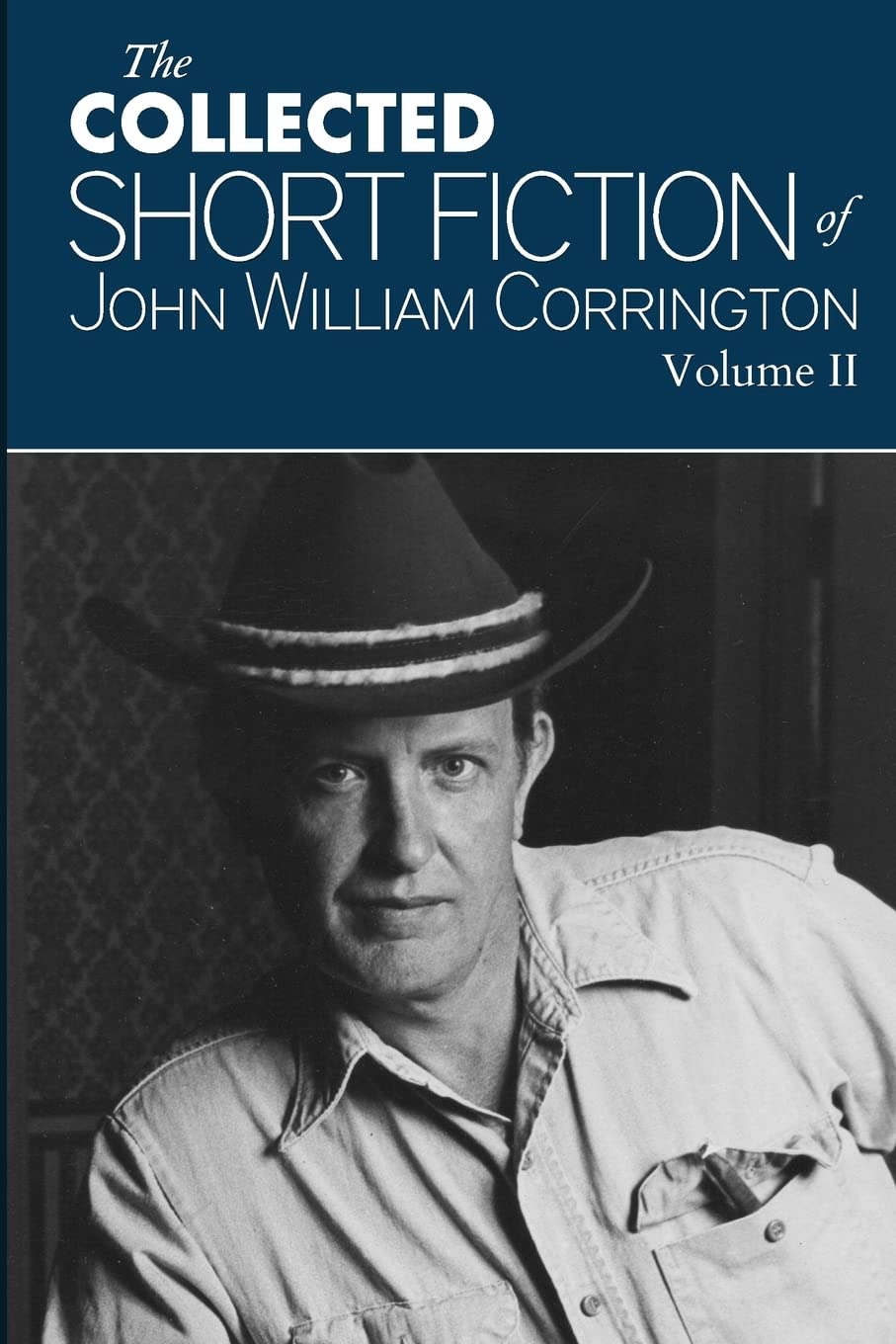 Collected Short Fiction of John William Corrington Contemporary literature