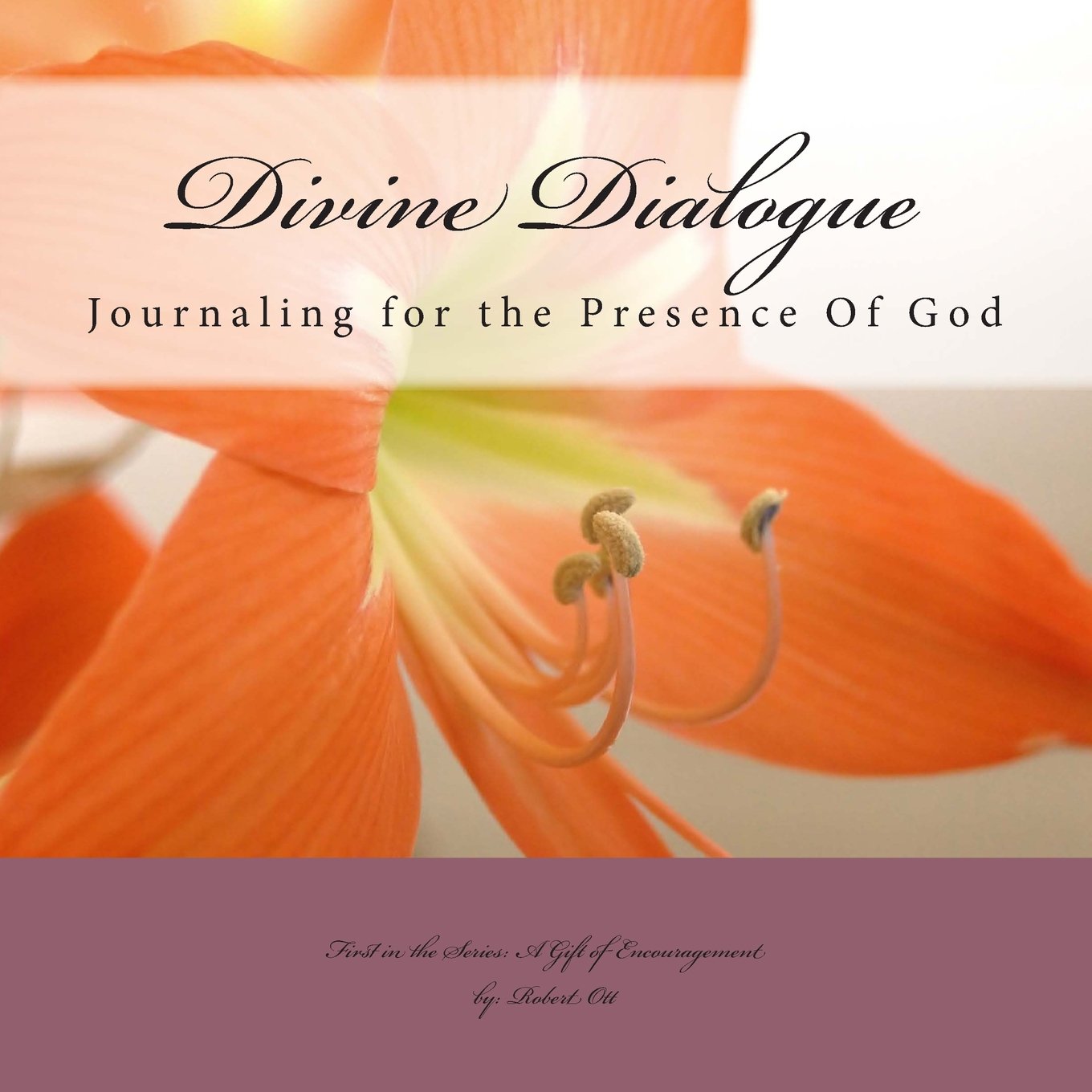 Divine Dialogues: A Recipe for Hope and Encouragement Religion & Esotericism