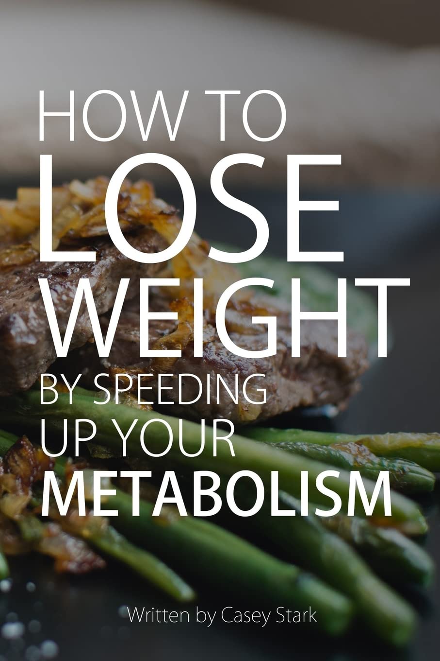 How To Lose Weight by Speeding Up Your Metabolism: Foods that Speed Up Your Metabolism and Metabolism Boosters Health, Nutrition & Fitness