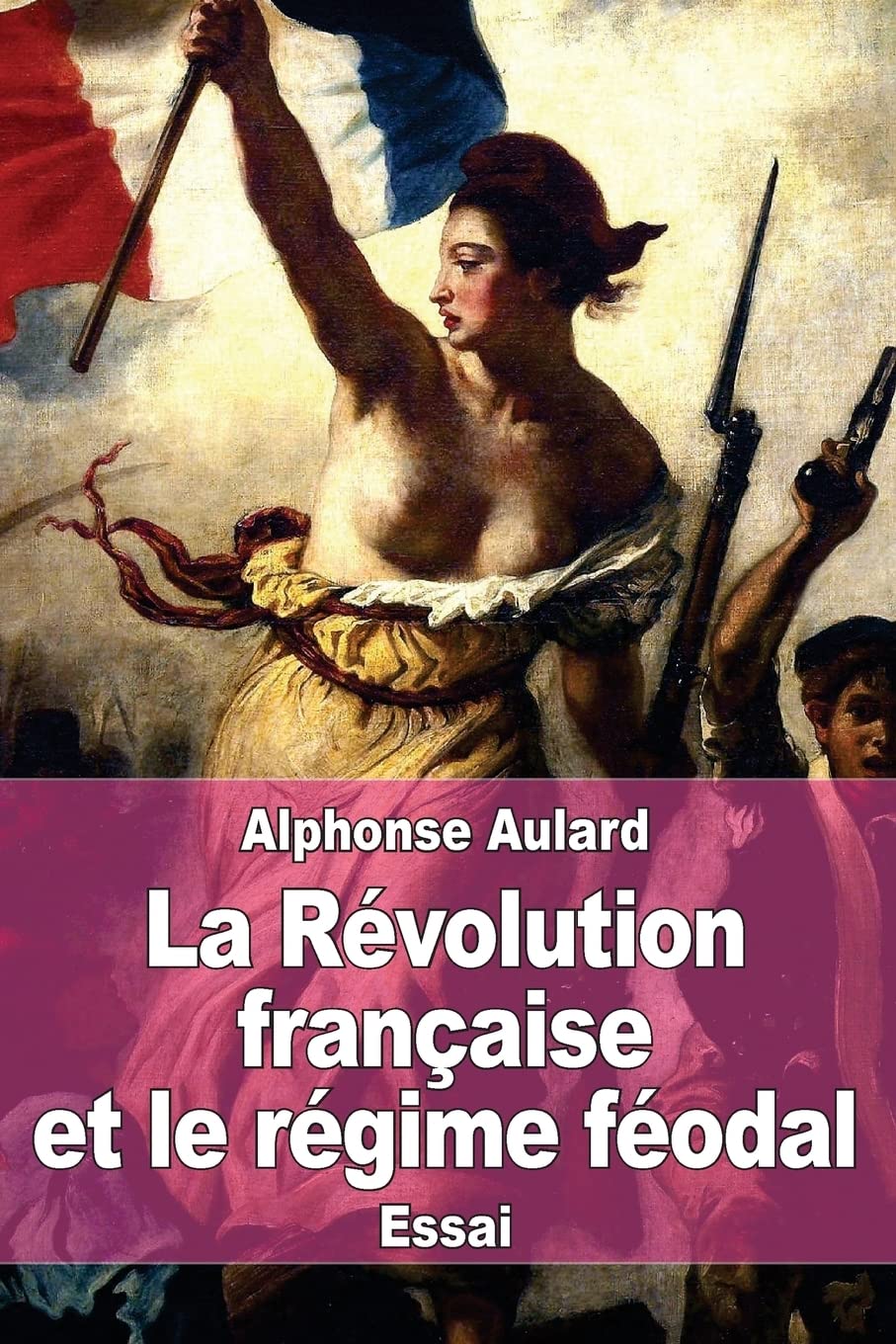 La Révolution française et le régime féodal book