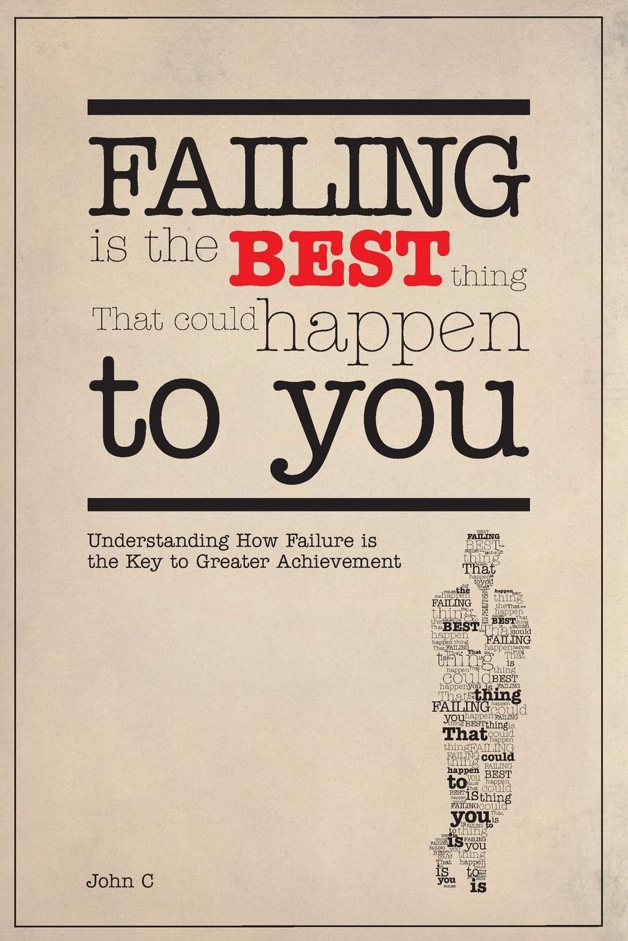 Failing is the Best Thing That Could Happen To You Lifestyle