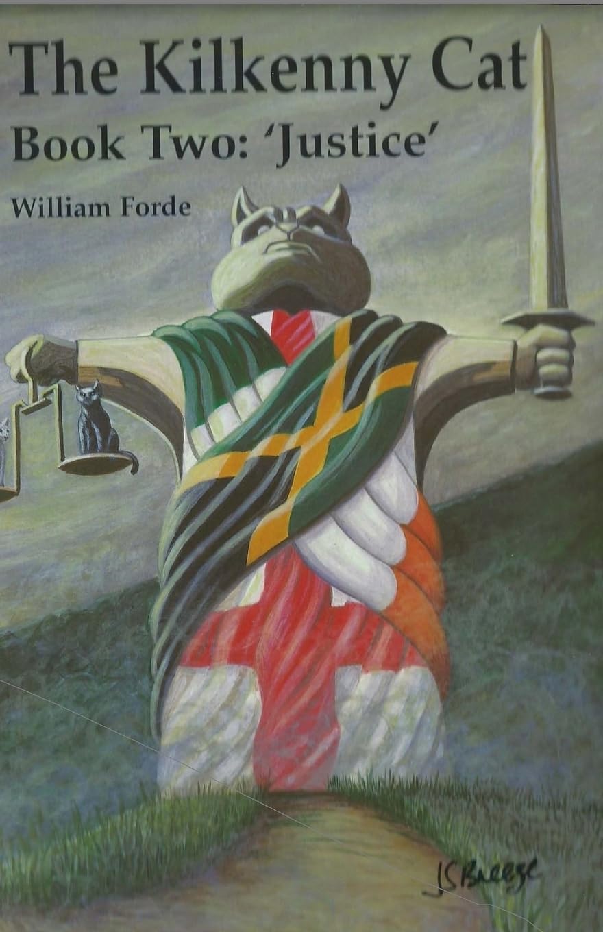 The Kilkenny Cat Book Two: Justice (The Kilkenny Cat Trilogy, Band 2) Historical Fiction
