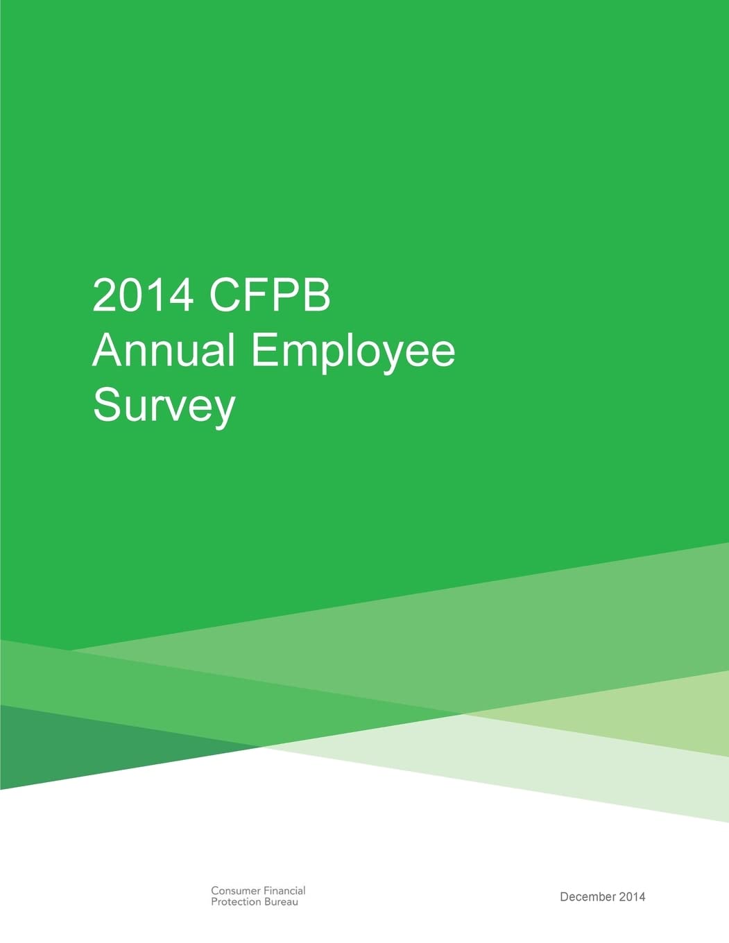 2014 CFPB Annual Employee Survey Business, Finance & Career