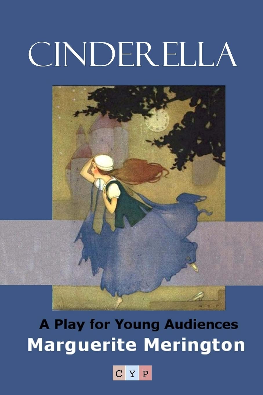 CINDERELLA: A Play for Young Audiences Drama