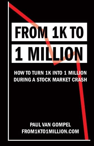 From 1k to 1 Million: How to turn 1k into 1 million during a stock market crash Business, Finance & Career