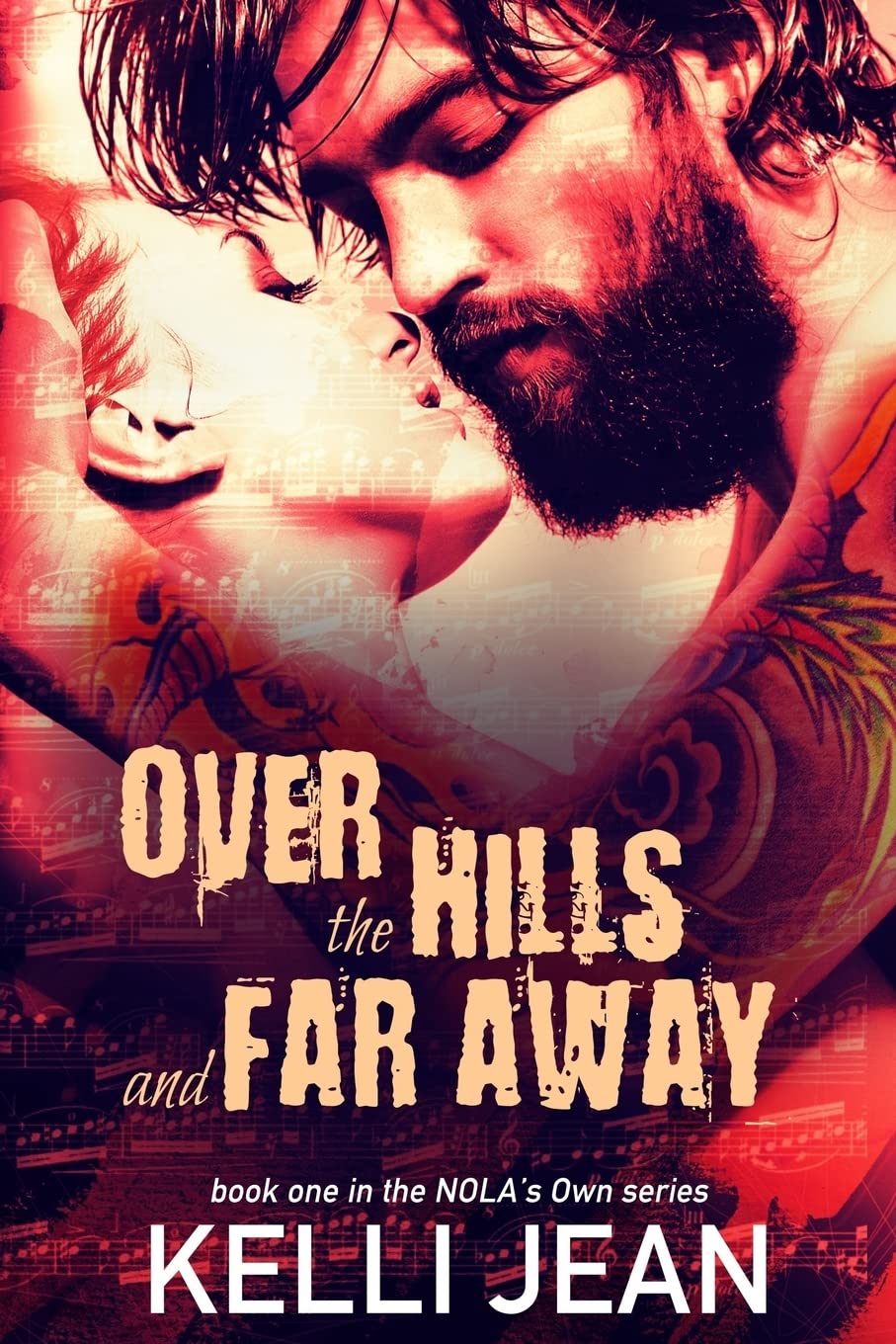 Over the Hills and Far Away (NOLA's Own, Band 1) Contemporary Romance