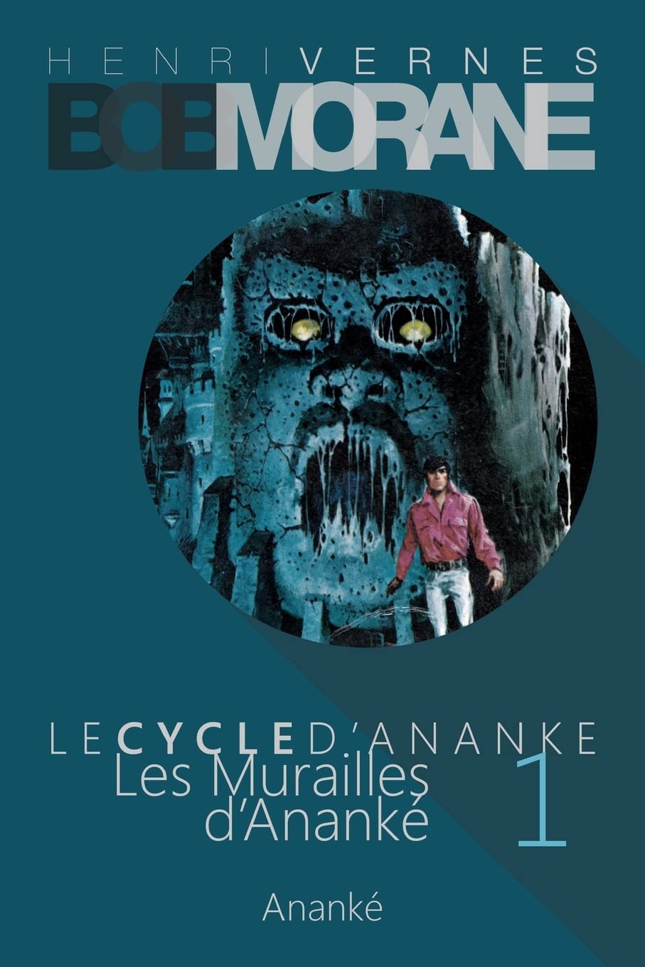Bob Morane - Les Murailles d'Ananke: Le Cycle d'Ananke t. 1 book
