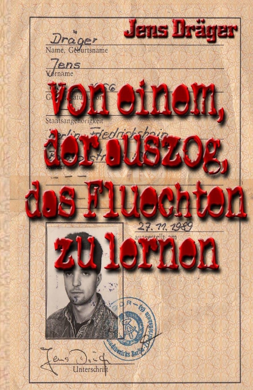 Von einem, der auszog, das Flüchten zu lernen Memories