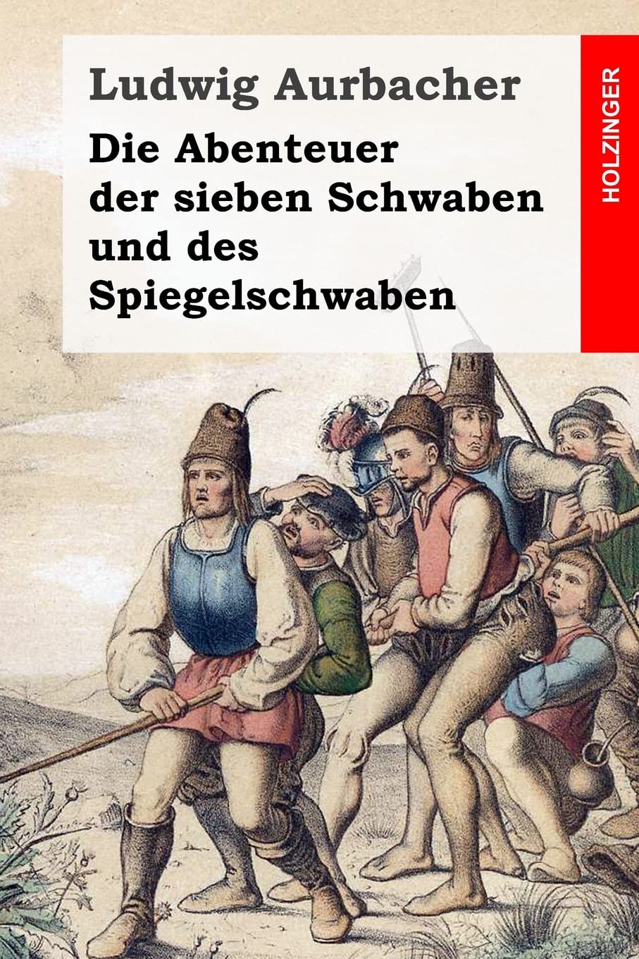 Die Abenteuer der sieben Schwaben und des Spiegelschwaben Fairy Tales & Legends