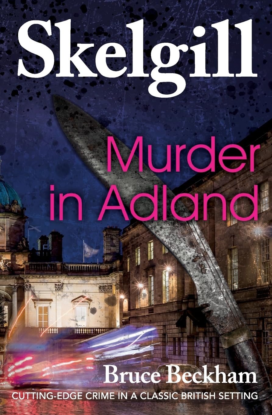 Murder in Adland: Inspector Skelgill Investigates (Detective Inspector Skelgill Investigates, Band 1) Contemporary literature