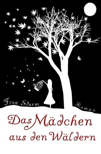 Das Mädchen aus den Wäldern Fairy Tales & Legends