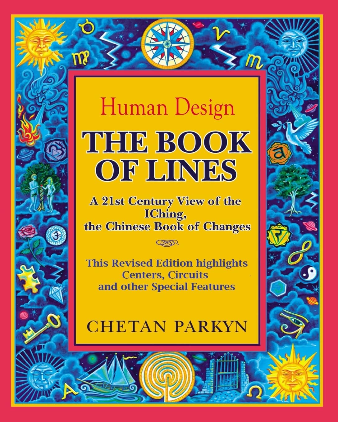 The Book of Lines, A 21st Century View of the IChing the Chinese Book of Changes: Human Design : Discover the Person You Were Born To Be Lifestyle