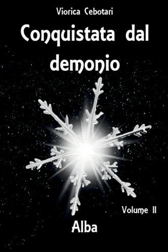 Conquistata dal demonio: Alba - Volume II: Alba - Volume II book