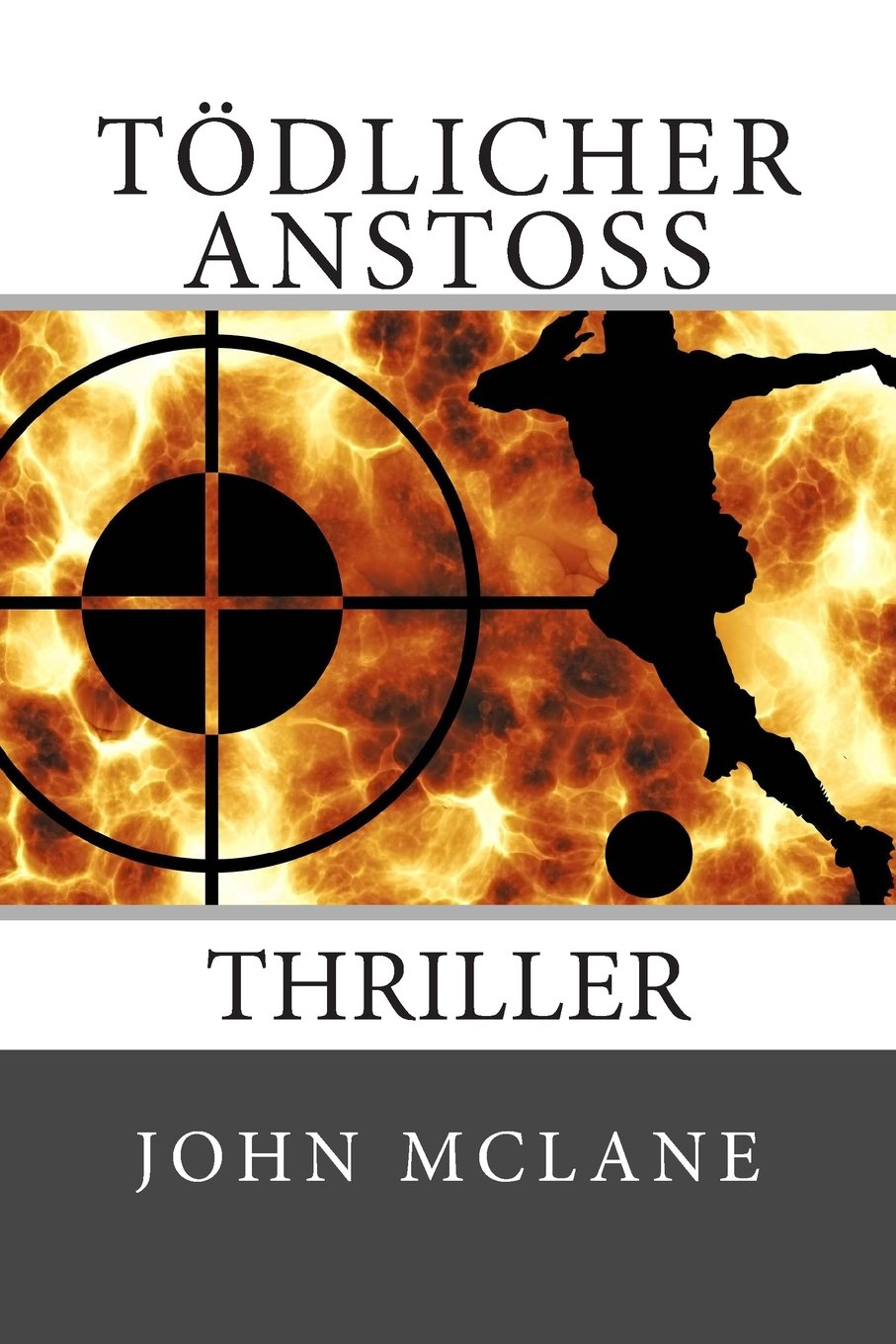 Product Image: Tödlicher Anstoss: Thriller