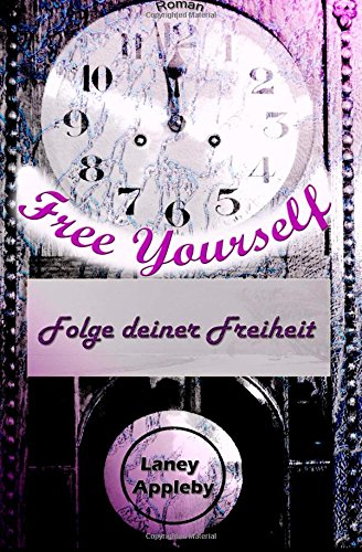 Free Yourself - Folge deiner Freiheit Partnership & Love