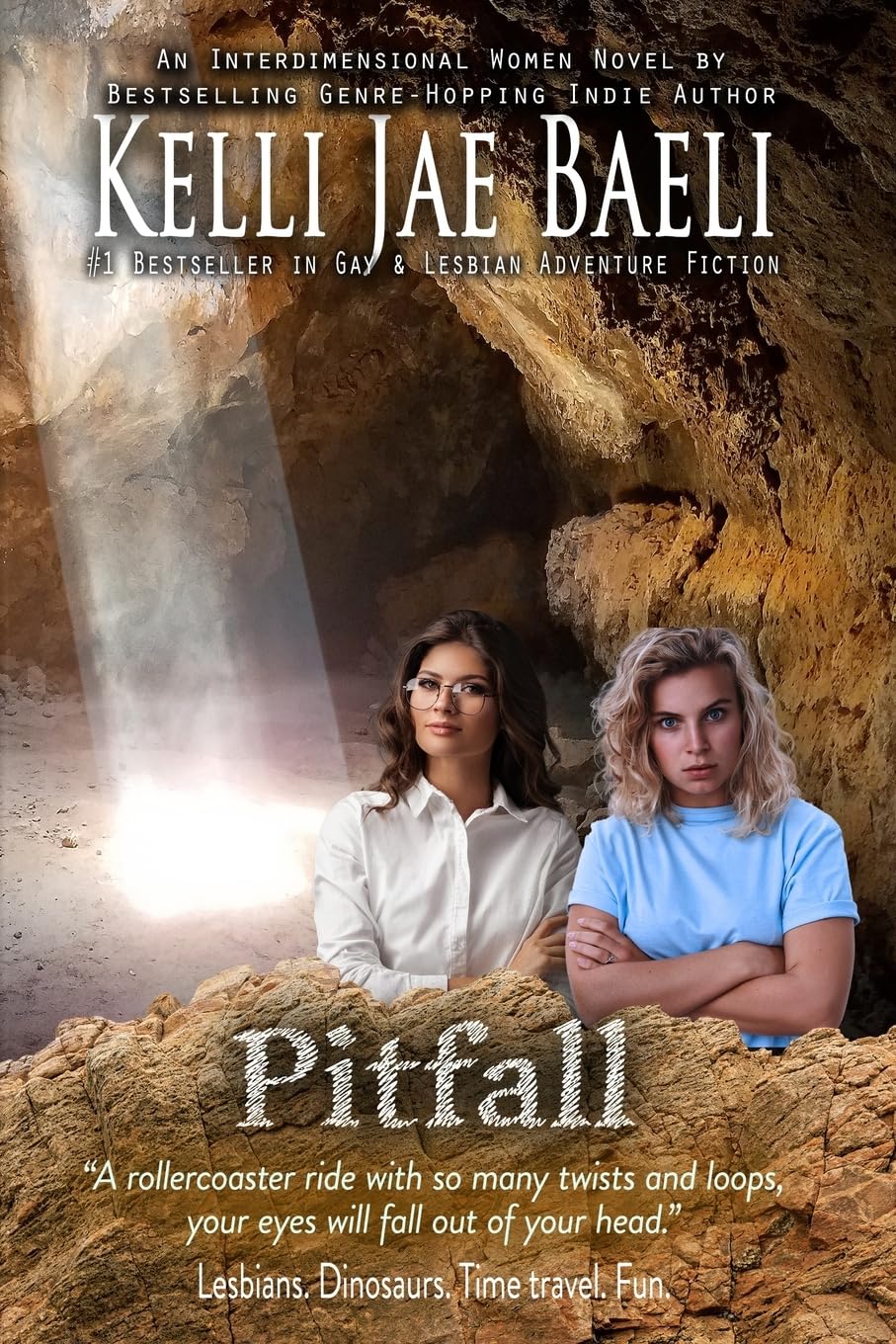 Pitfall (A Jurassic Romantic Adventure): Lesbians. Dinosaurs. Time-Travel. Fun. LGBTQ+