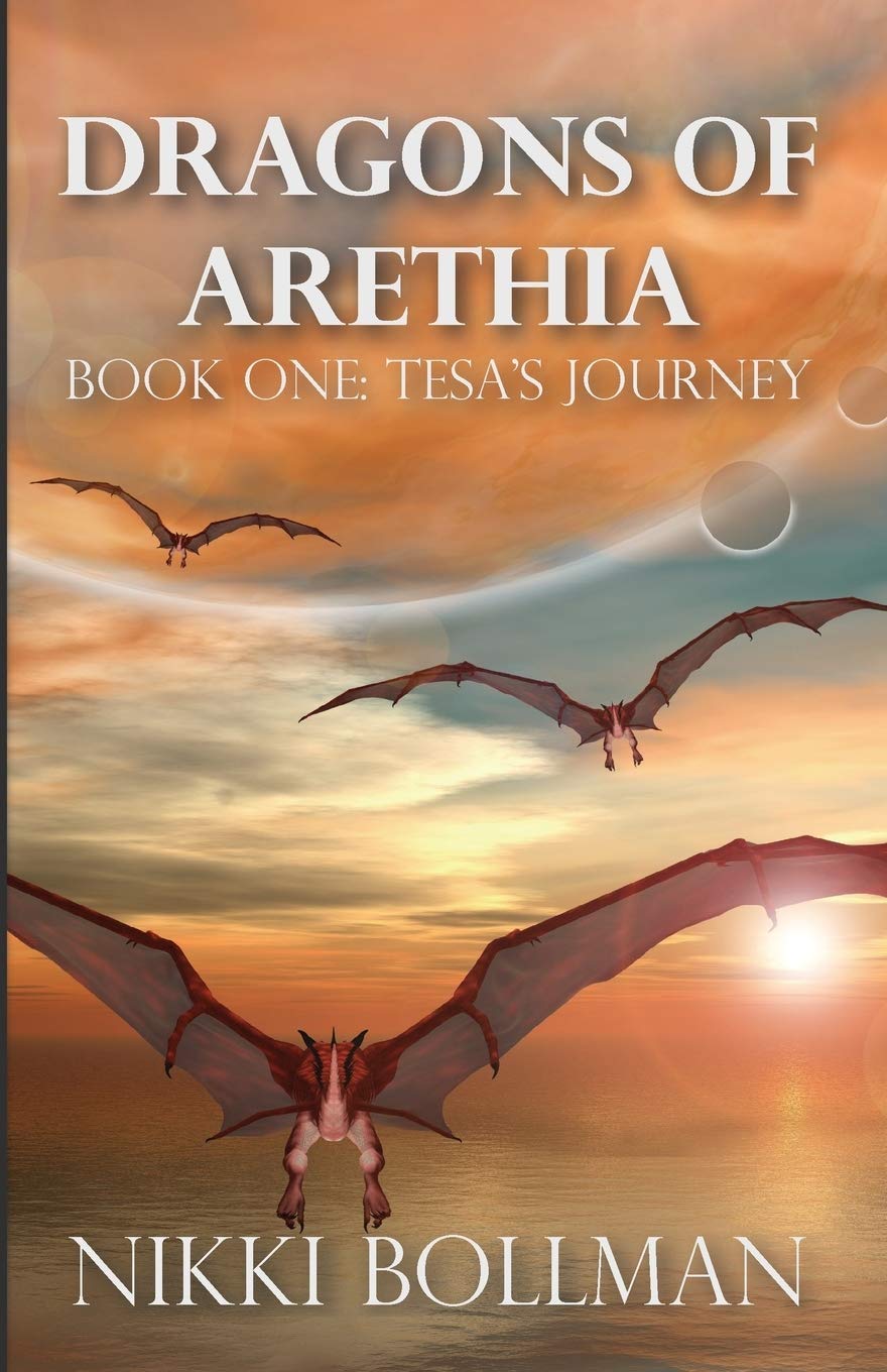 Dragons of Arethia: Book One: Tesa's Journey Fantasy & Sci-Fi