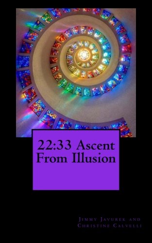 22:33 Ascent from Illusion (33 Chapters of Life, Band 3) Religion & Esotericism