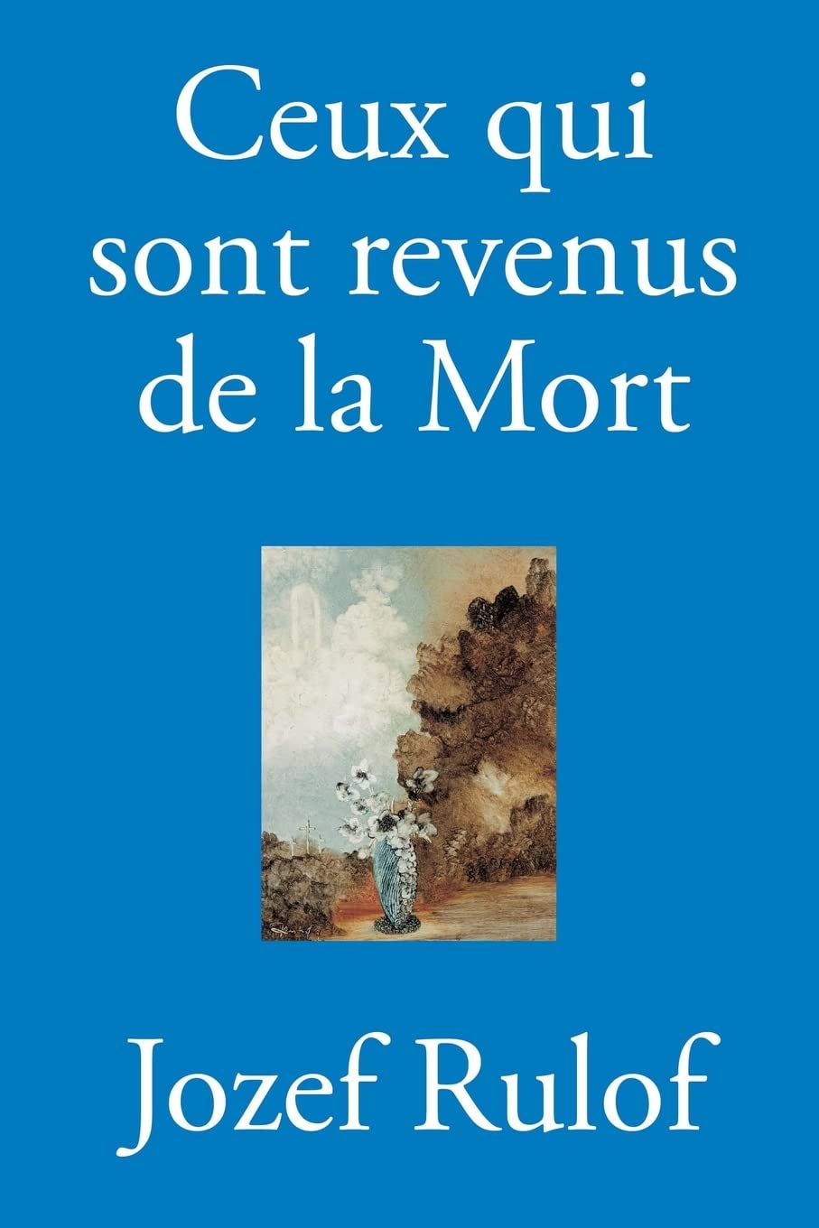Ceux qui sont revenus de la Mort book