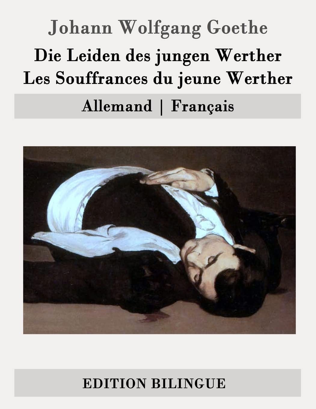 Die Leiden des jungen Werther / Les Souffrances du jeune Werther: Allemand | Français book