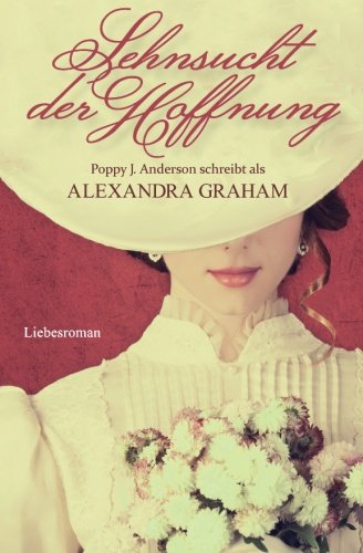 Sehnsucht der Hoffnung Historical Fiction