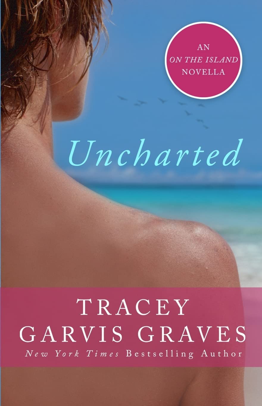 Uncharted: An On the Island Novella Contemporary Romance