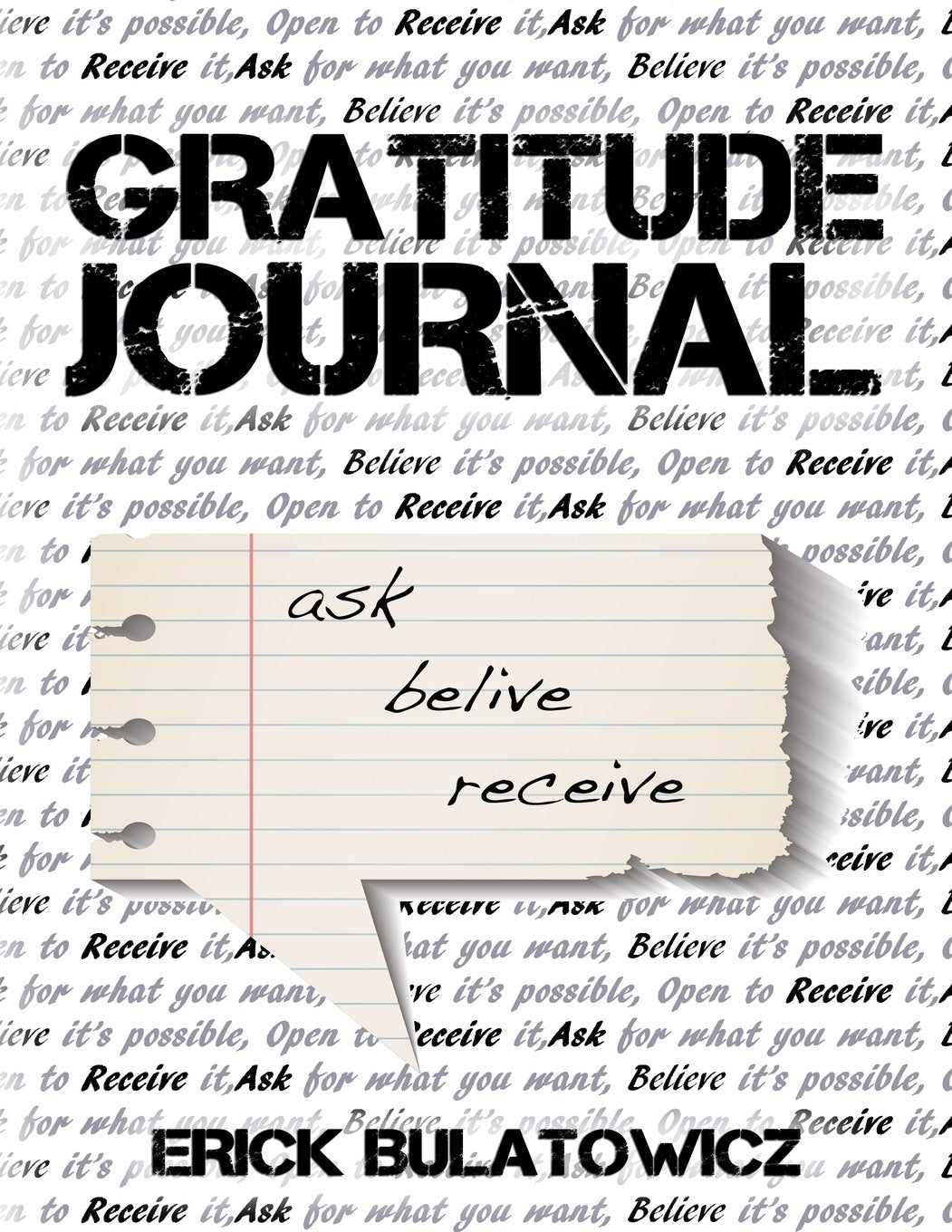 Gratitude Journal: The only one way to get more is to be grateful for what you have. Religion & Esotericism