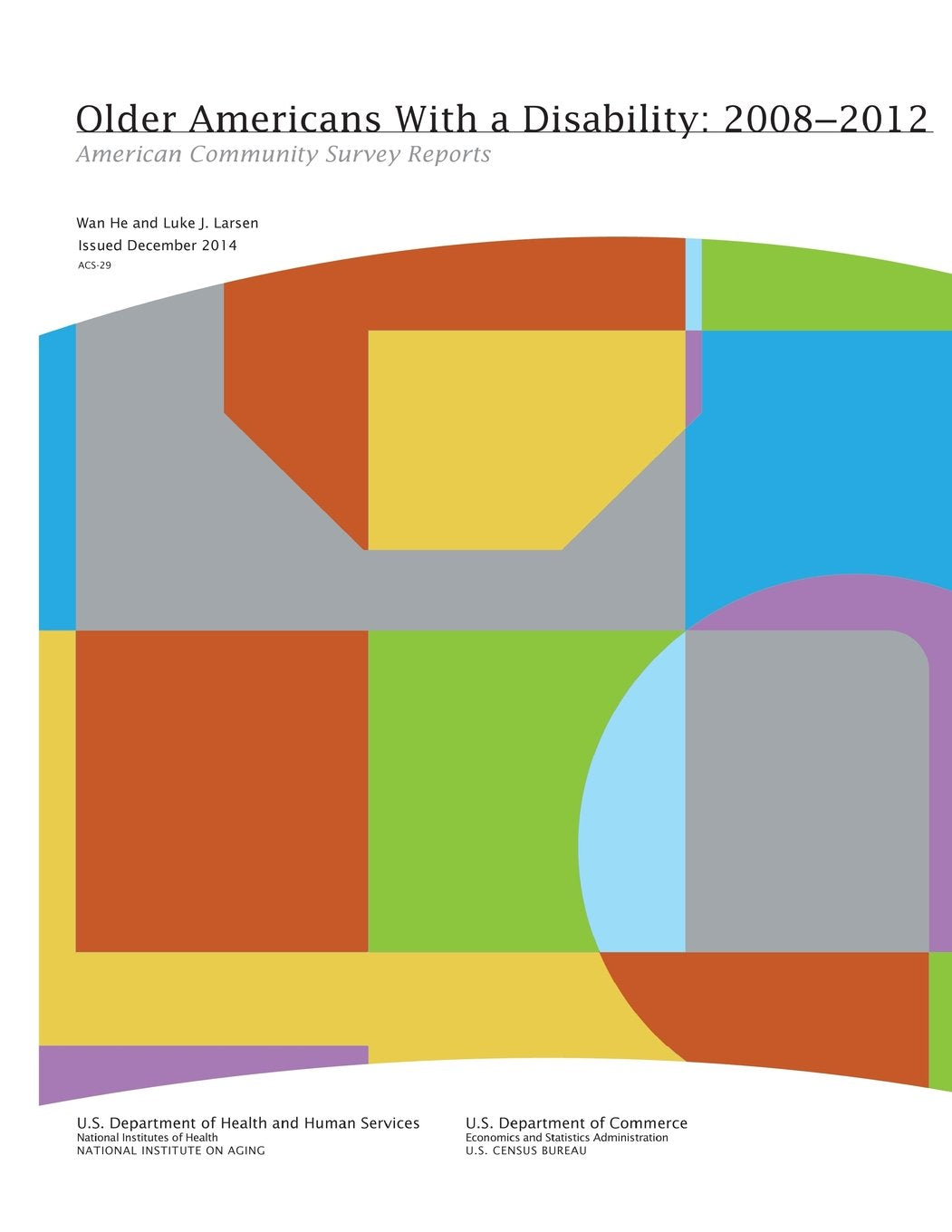 Older Americans With a Disability: 2008-2012 (Black and White) (American Community Survey Reports) Social Sciences
