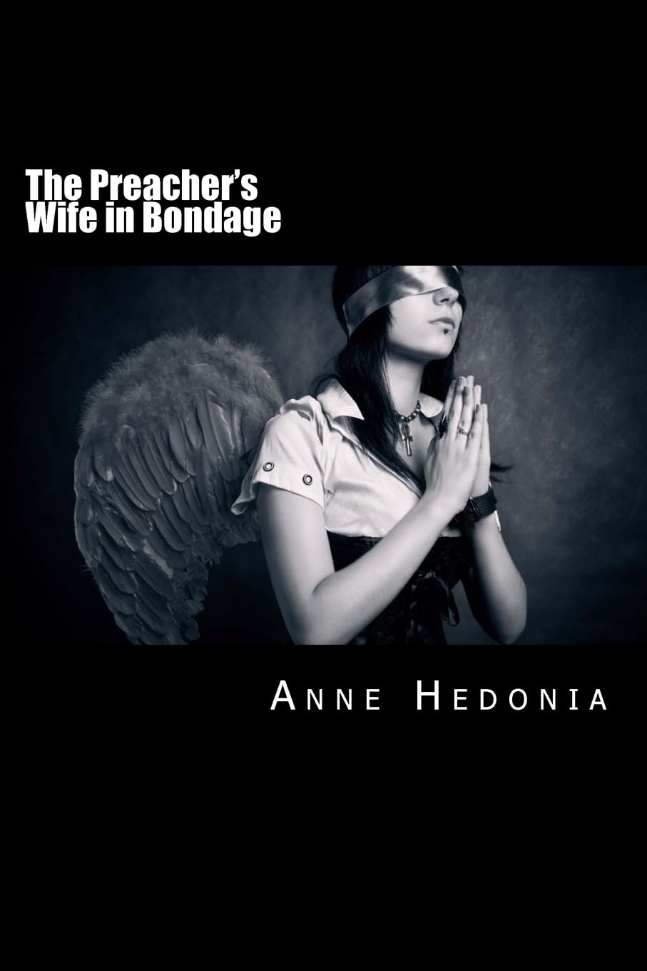 The Preacher's Wife in Bondage Eroticism